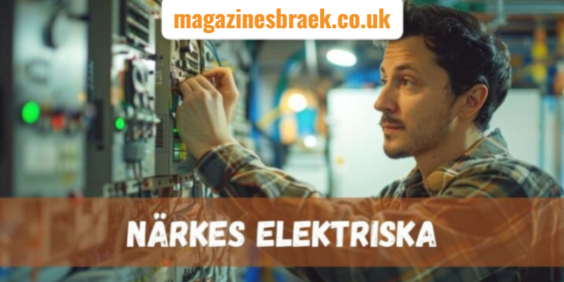 Närkes Elektriska: Sweden’s Reliable Electrical Partner