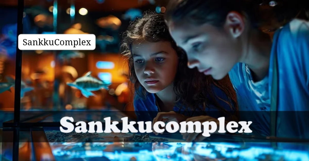 SankkuComplex